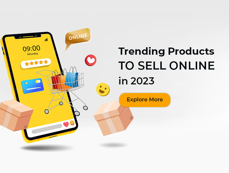 Top Trending Products to Sell Online in 2023