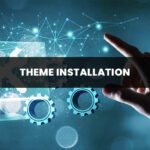 Theme Installation