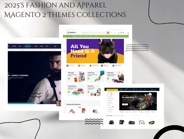 2025's Fashion and Apparel Magento 2 Themes Collections